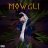 Mowgli
